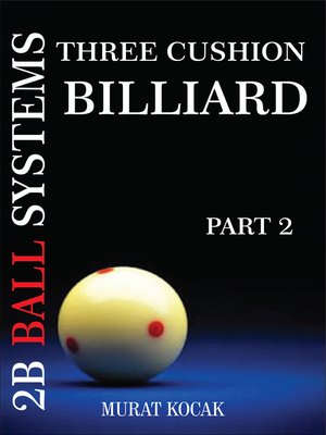 cover image of THREE CUSHION BILLIARD 2B BALL SYSTEMS